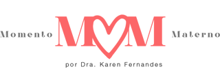 Momento Materno – Dra. Karen Fernandes